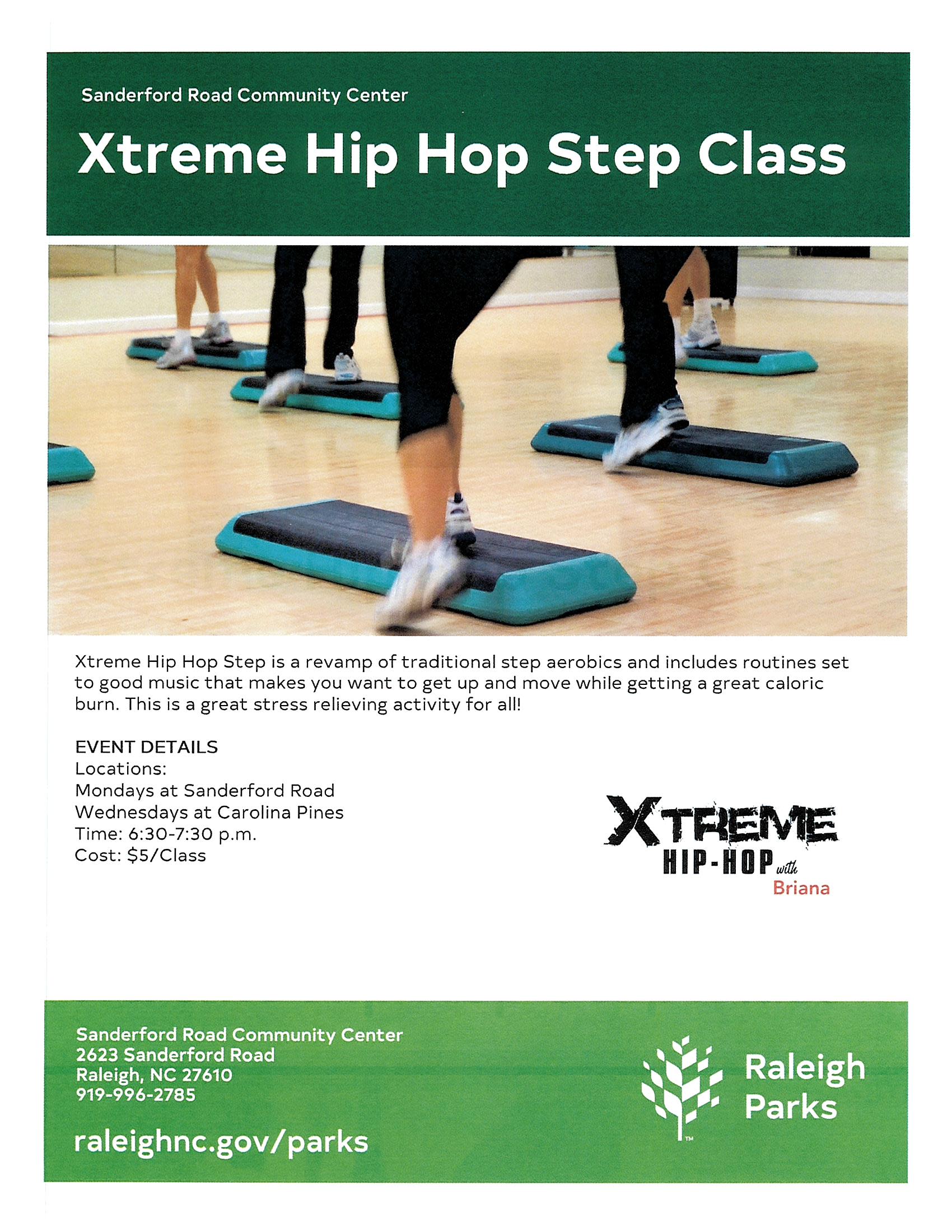 Experience the energy of Xtreme Hip Hop step classes in Raleigh.